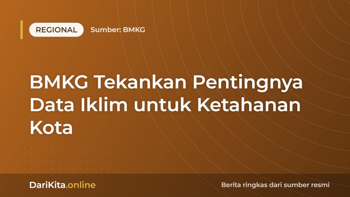 BMKG Tekankan Pentingnya Data Iklim untuk Ketahanan Kota