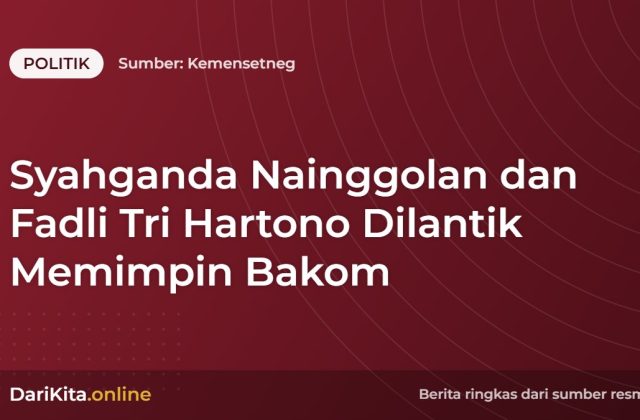 Syahganda Nainggolan dan Fadli Tri Hartono Dilantik Memimpin Bakom